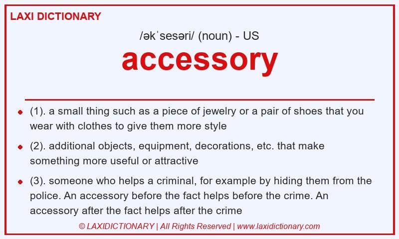 Definition accessory in American English
