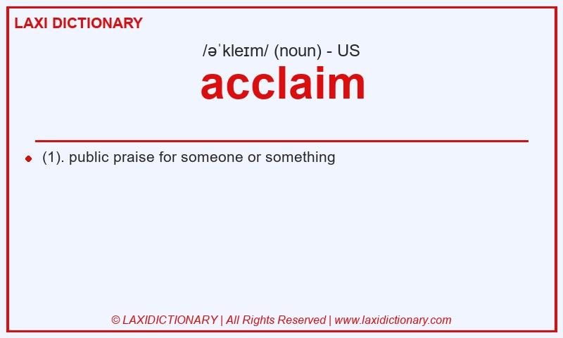 Definition acclaim in American English