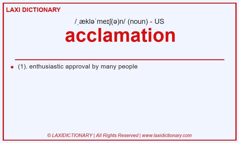 Definition acclamation in American English