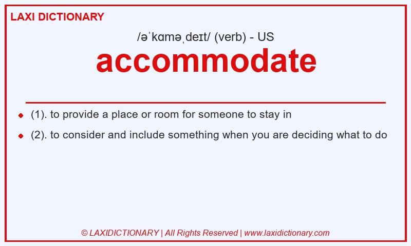 Definition accommodate in American English