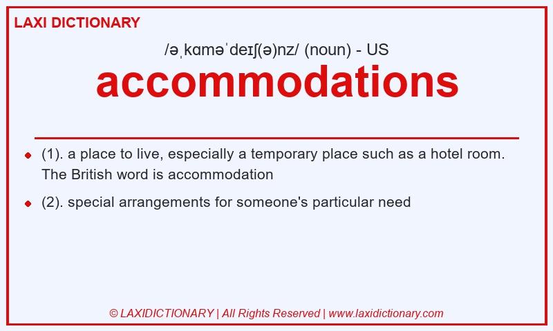 Definition accommodations in American English