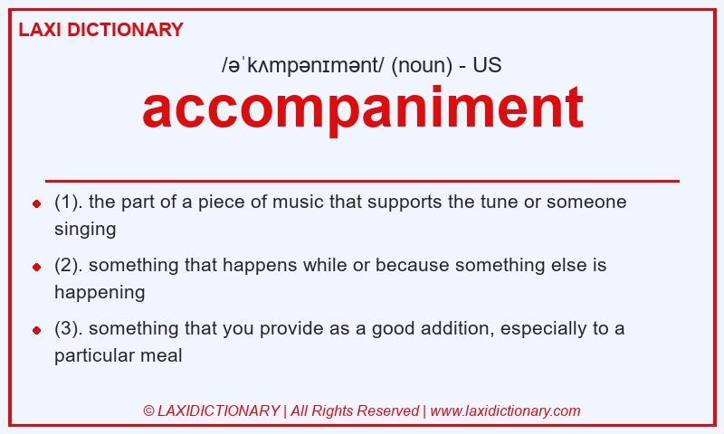 Definition accompaniment in American English