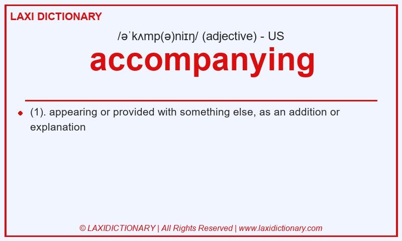 Definition accompanying in American English