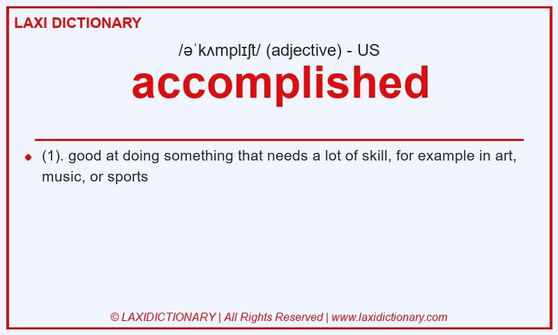 Definition accomplished in American English