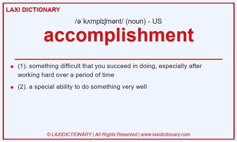Definition accomplishment in American English