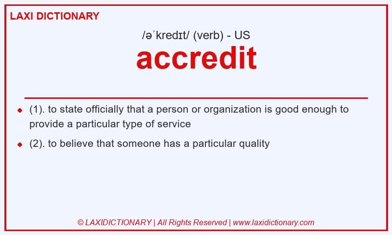 Definition accredit in American English