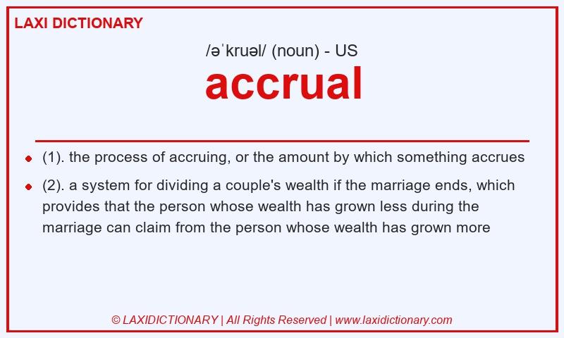 Definition accrual in American English