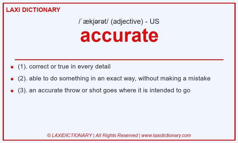 Definition accurate in American English