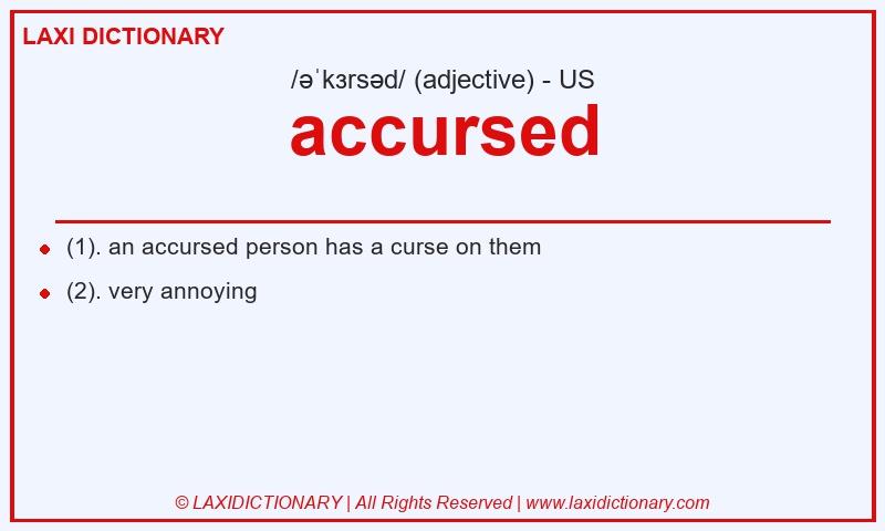 Definition accursed in American English