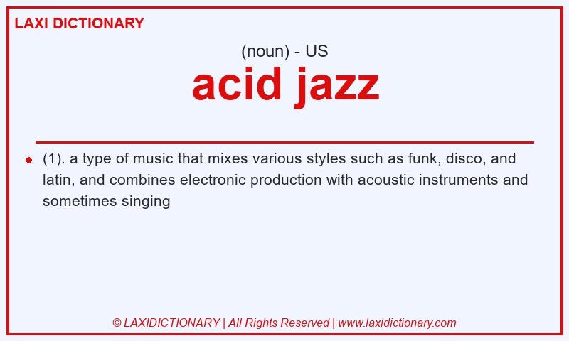 Definition acid jazz in American English