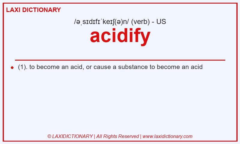 Definition acidify in American English