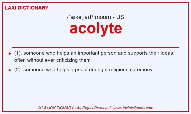 Definition acolyte in American English