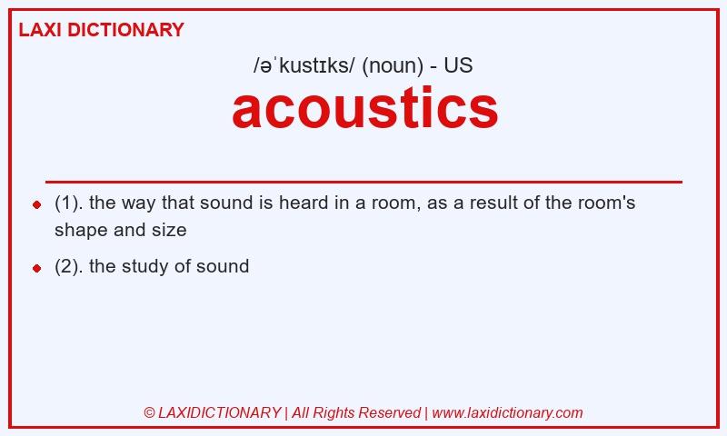 Definition acoustics in American English