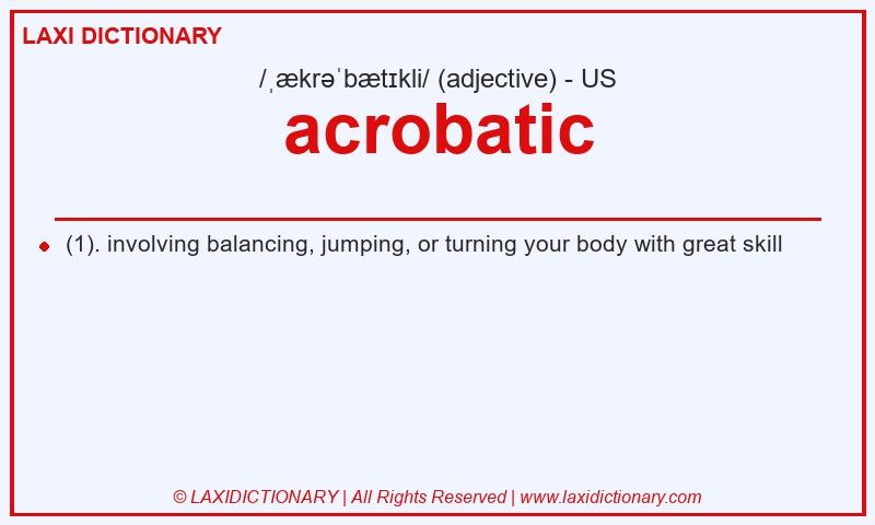 Definition acrobatic in American English