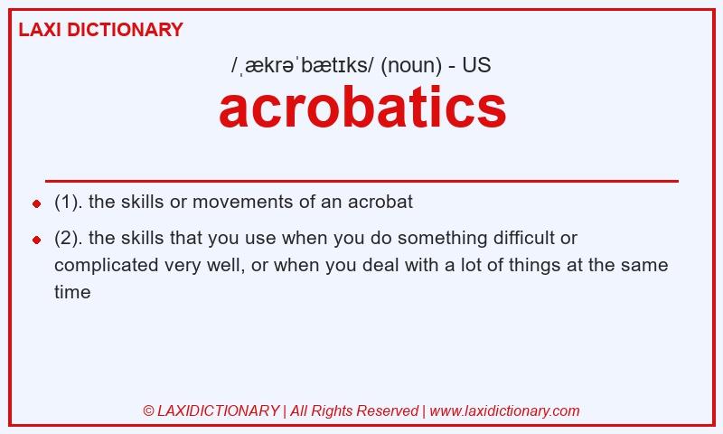 Definition acrobatics in American English