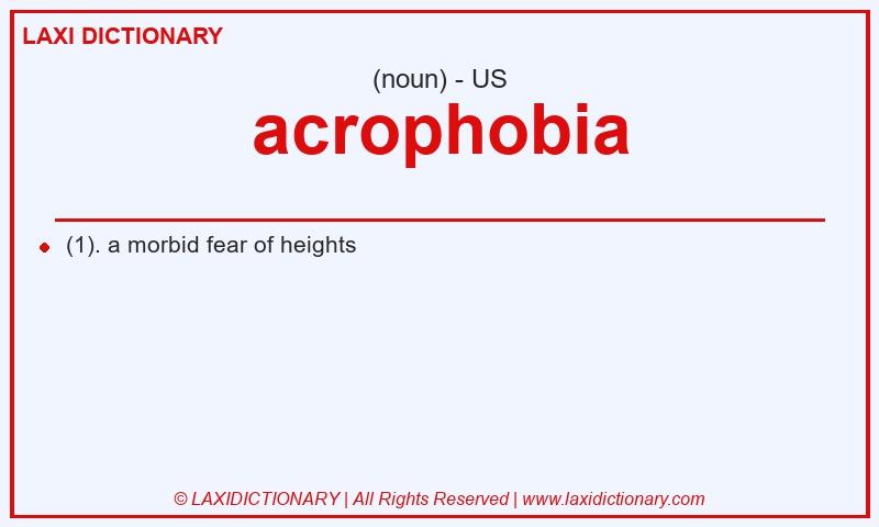 Definition acrophobia in American English