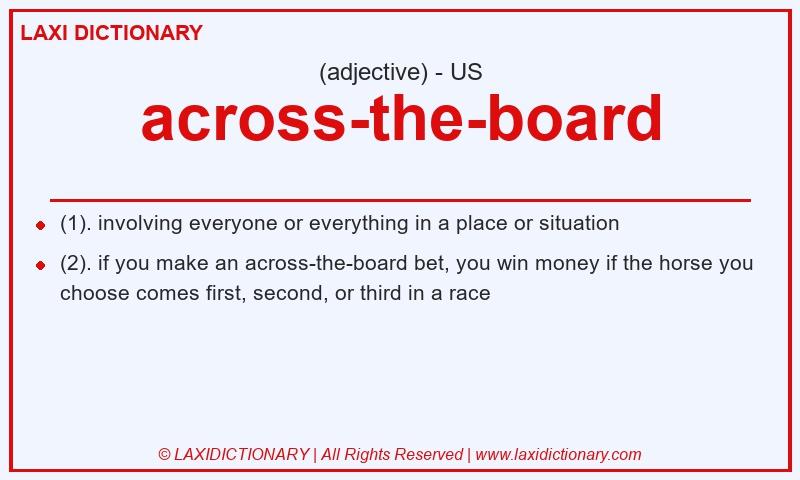 Definition across-the-board in American English