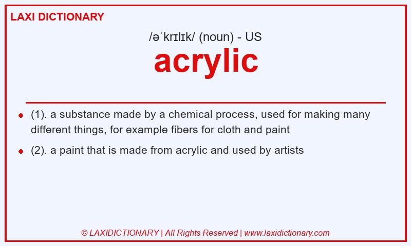 Definition acrylic in American English