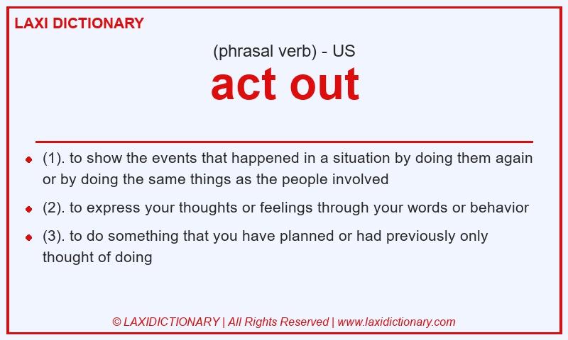 Definition act out in American English