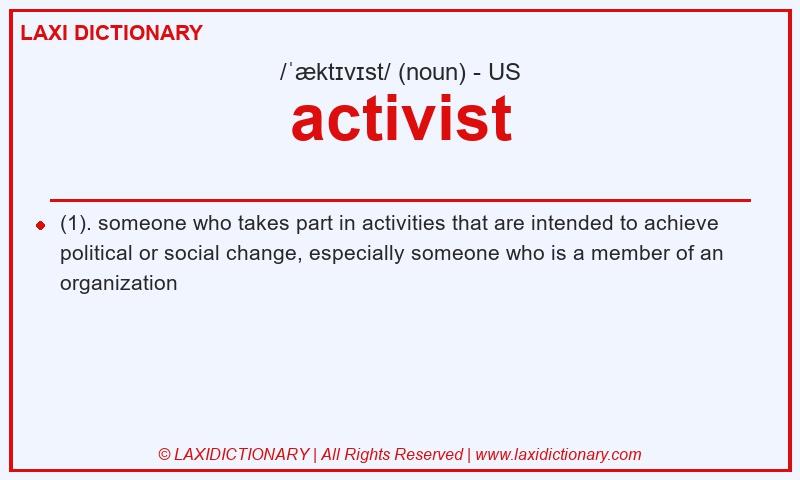 Definition activist in American English