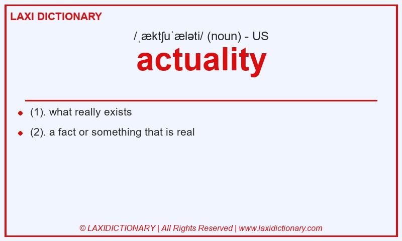 Definition actuality in American English