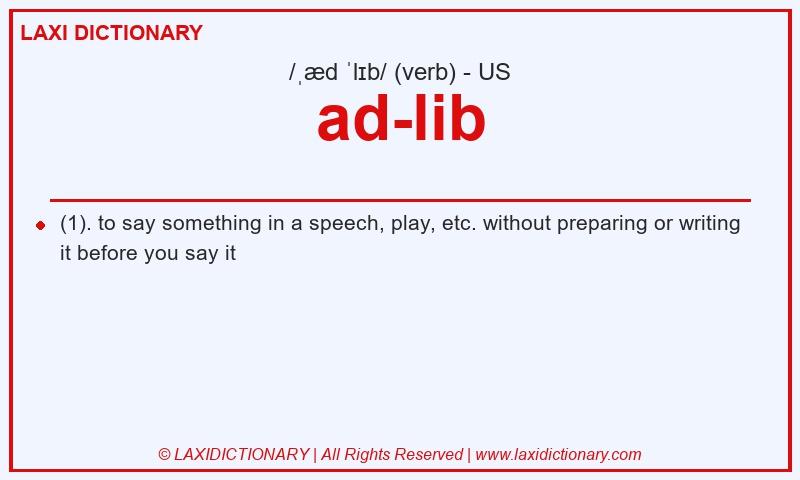 Definition ad-lib in American English