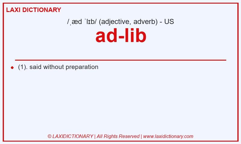 Definition ad-lib in American English
