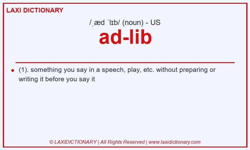 Definition ad-lib in American English