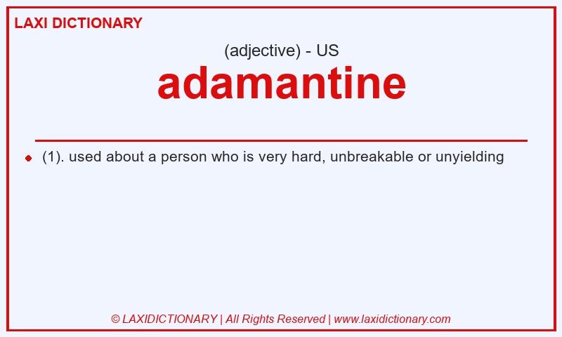 Definition adamantine in American English