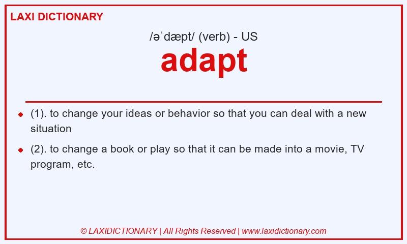 Definition adapt in American English