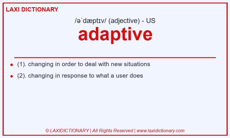 Definition adaptive in American English