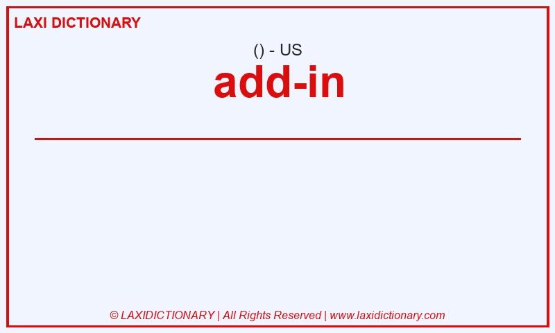 Definition add-in in American English