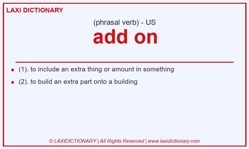 Definition add on in American English