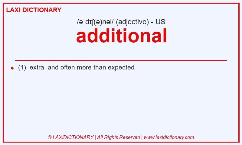 Definition additional in American English