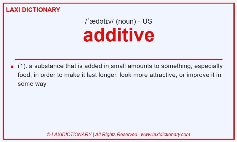 Definition additive in American English