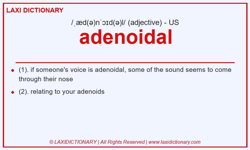 Definition adenoidal in American English