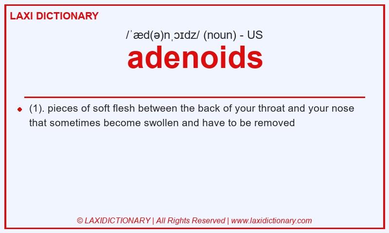 Definition adenoids in American English