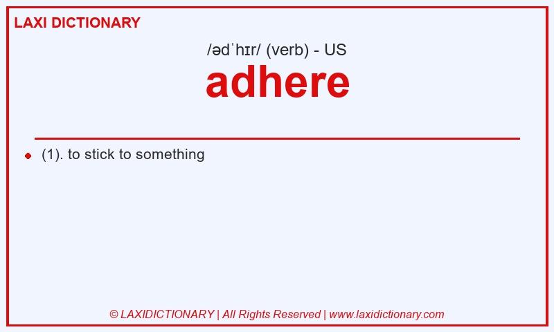 Definition adhere in American English