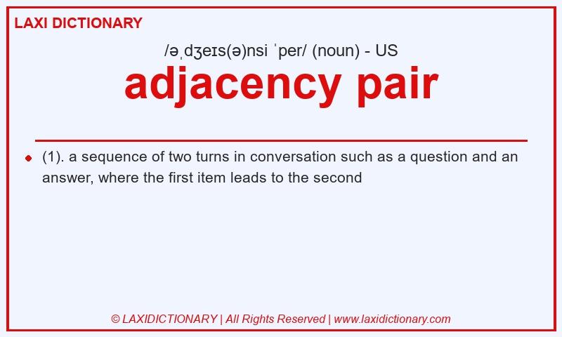 Definition adjacency pair in American English