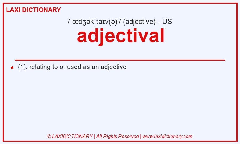 Definition adjectival in American English
