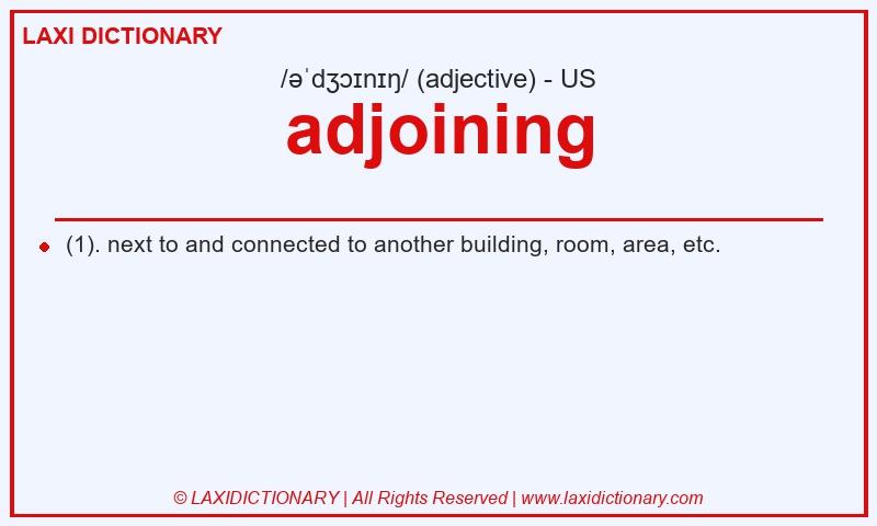 Definition adjoining in American English