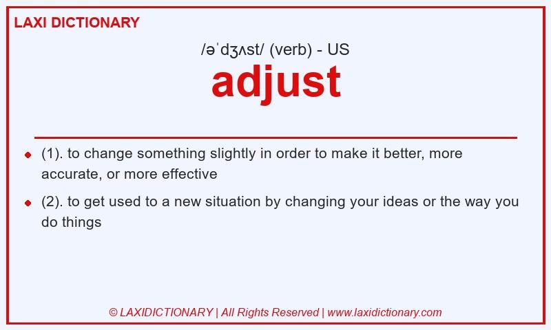 Definition adjust in American English