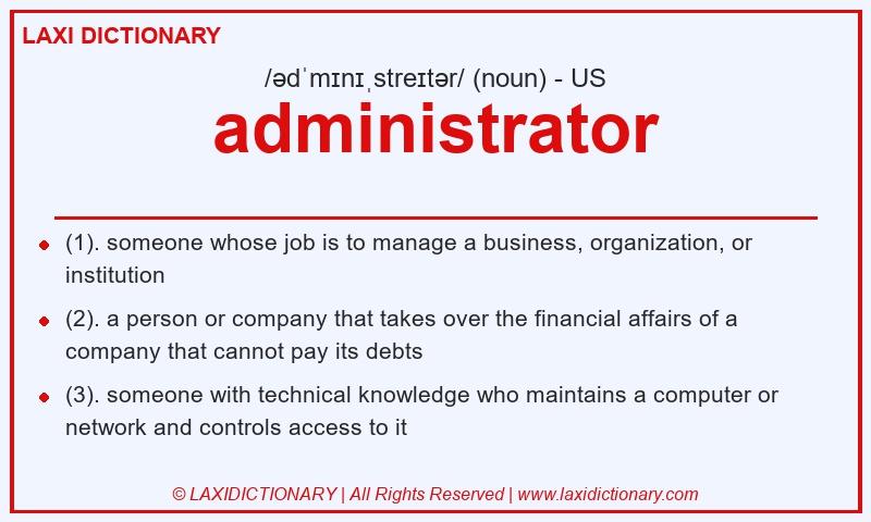 Definition administrator in American English
