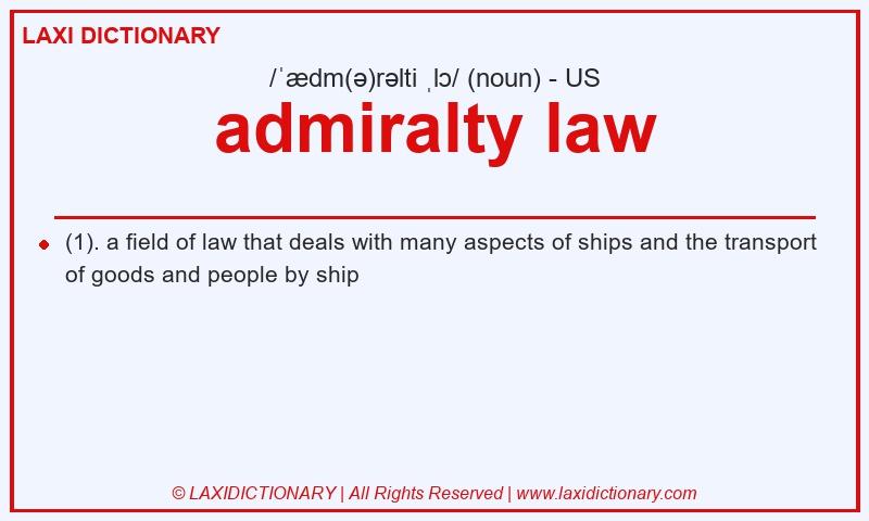 Definition admiralty law in American English