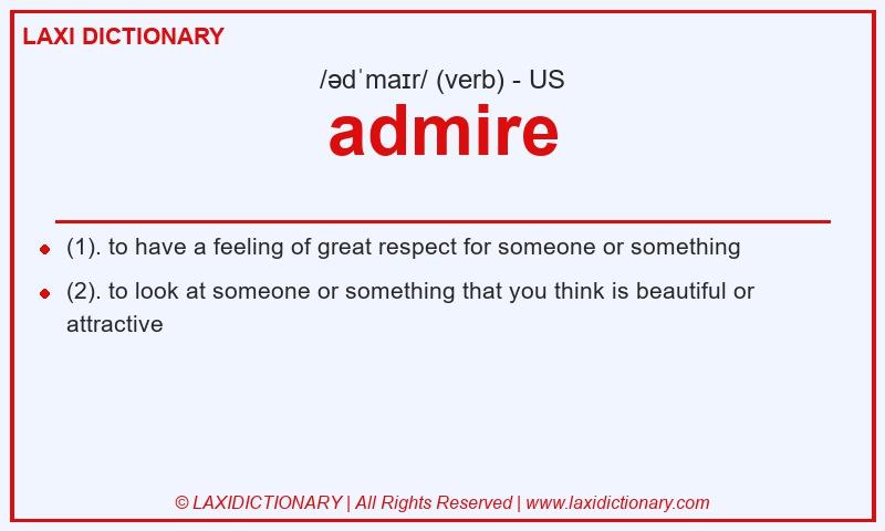 Definition admire in American English