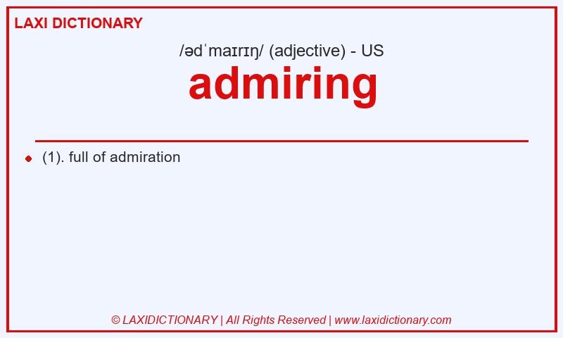 Definition admiring in American English