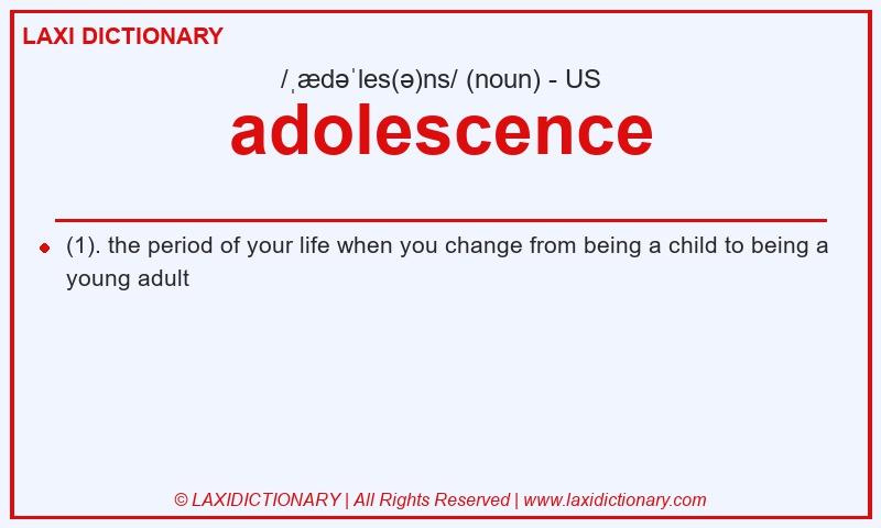 Definition adolescence in American English