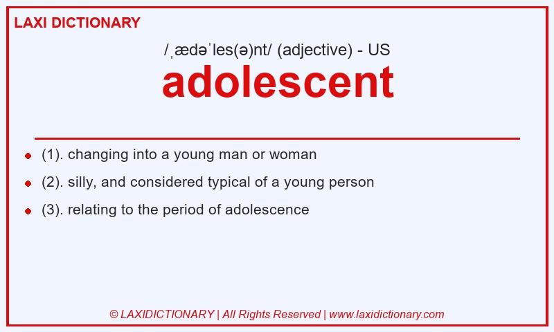 Definition adolescent in American English