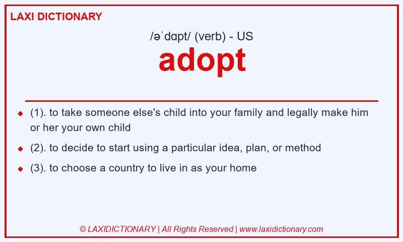 Definition adopt in American English