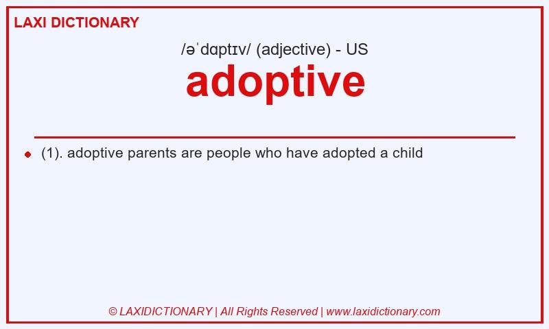 Definition adoptive in American English